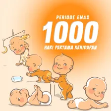 Periode Emas 1000 Hari Pertama Kehidupan