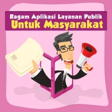 Ragam Aplikasi Layanan Publik untuk Masyarakat