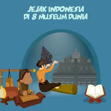 Jejak Indonesia di 8 Museum Dunia