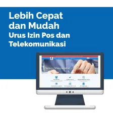 Lebih Cepat dan Mudah Urus Izin Pos dan Telekomunikasi