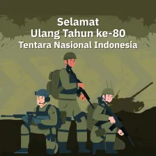 Selamat Hari Ulang Tahun ke-80 Tentara Nasional Indonesia (TNI)