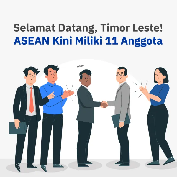 ASEAN Kini Miliki 11 Anggota
