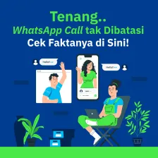 Tenang.. WhatsApp Call tak Dibatasi,  Cek Faktanya di Sini Tenang.. WhatsApp Call tak Dibatasi,  Cek Faktanya di Sini