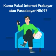 Kamu Pakai Internet Prabayar atau Pascabayar Nih??? Kamu Pakai Internet Prabayar atau Pascabayar Nih???