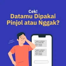 Cek! Datamu Dipakai Pinjaman Online atau Nggak?