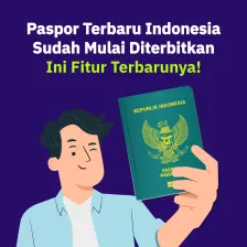 Paspor Terbaru Indonesia Sudah Mulai Diterbitkan Ini Fitur Terbarunya!