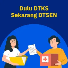 Dulu DTSEN Sekarang DTKS