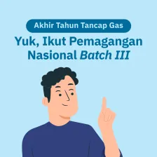 Akhir Tahun Tancap Gas Yuk, Ikut Pemagangan Nasional Batch III