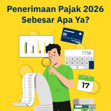Penerimaan Pajak 2026 Sebesar Apa Ya?