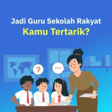 Jadi Guru Sekolah Rakyat, Kamu Tertarik?Jadi Guru Sekolah Rakyat, Kamu Tertarik?