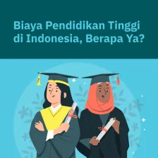 Biaya Pendidikan Tinggi di Indonesia, Berapa Ya?