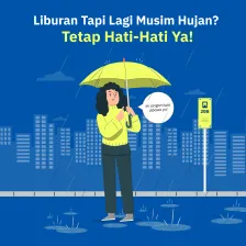 Liburan Tapi Lagi Musim Hujan? Tetap Hati-Hati Ya!