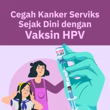 Cegah Kanker Serviks Sejak Dini dengan Vaksin HPV