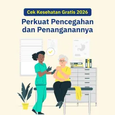 Cek Kesehatan Gratis 2026 Perkuat Pencegahan dan Penanganannya