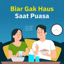 Biar Gak Haus Saat Puasa