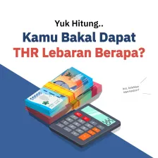 Yuk Hitung.. Kamu Bakal Dapat THR Lebaran Berapa?