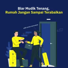 Biar Mudik Tenang, Rumah Jangan Sampai Terabaikan