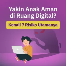 Yakin Anak Aman di Ruang Digital? Kenali 7 Risiko Utamanya