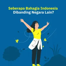 Seberapa Bahagia Indonesia  Dibanding Negara Lain?
