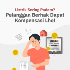 Listrik Padam Lama? Pelanggan Berhak Dapat Kompensasi Lho!