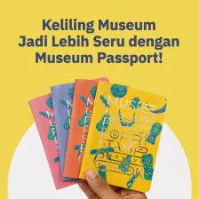 Pecinta Museum Wajib Punya! Ini Cara Mendapatkan Museum Passport