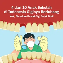 4 dari 10 Anak Sekolah di Indonesia Giginya Berlubang, Yuk, Biasakan Rawat Gigi Sejak Dini!