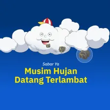 Sabar Yaa..  Musim Hujan Datang Terlambat
